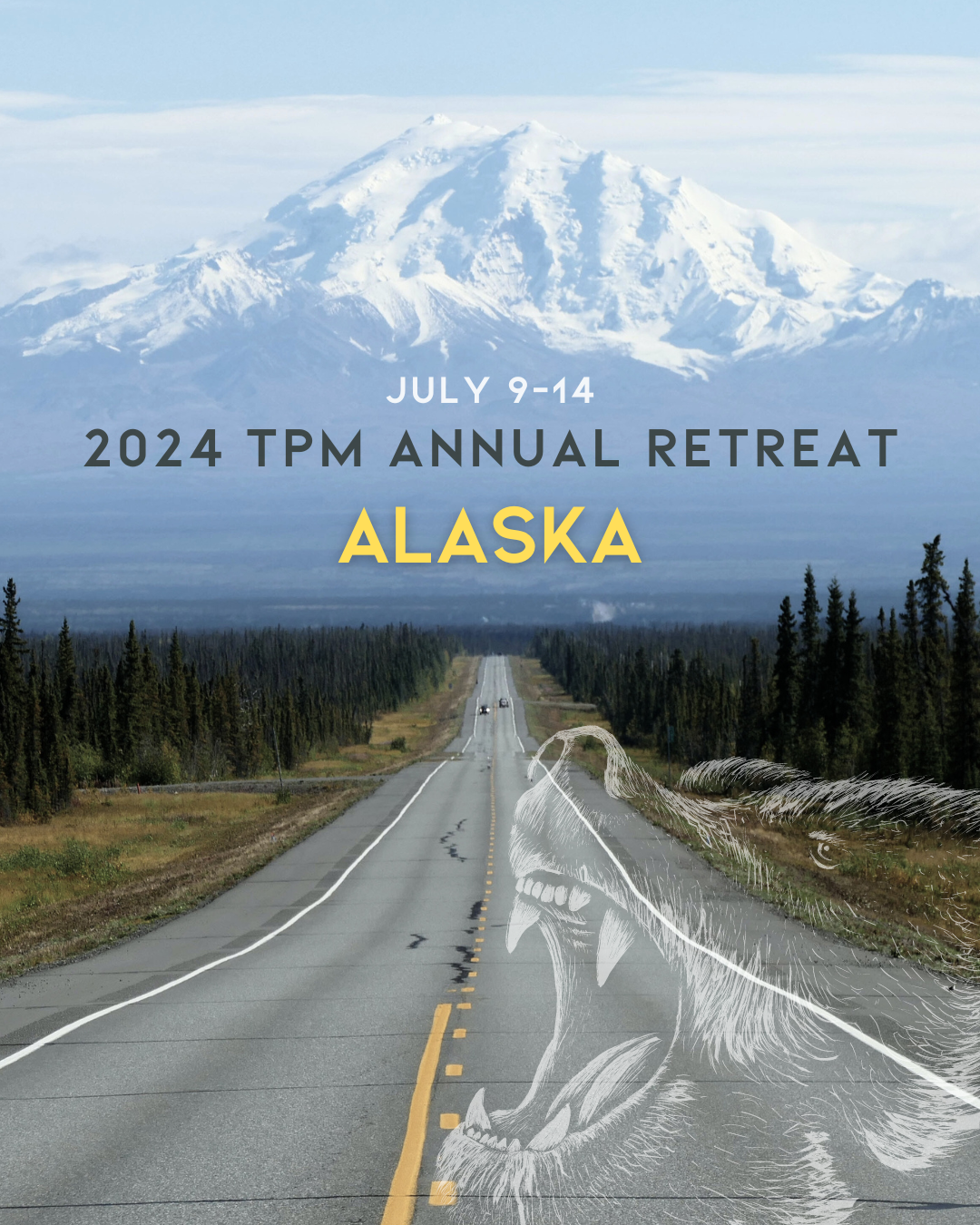 2024 TPM Annual Retreat | Alaska